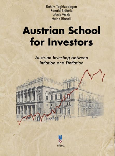 Cover: Austrian School for Investors: Austrian Investing between Inflation and Deflation